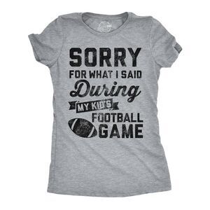 Womens Funny T Shirts Sorry For What I Said Durring My Kids Football Game